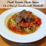 fresh tomato pasta sauce with zoodles and meatballs