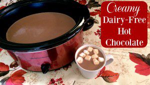 Creamy Crock Pot Dairy Free Hot Chocolate