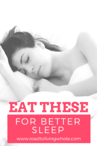 Foods for better sleep
