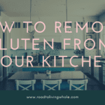 how to remove gluten from your kitchen