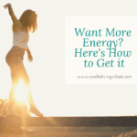 Want More Energy? Here's How to Get it