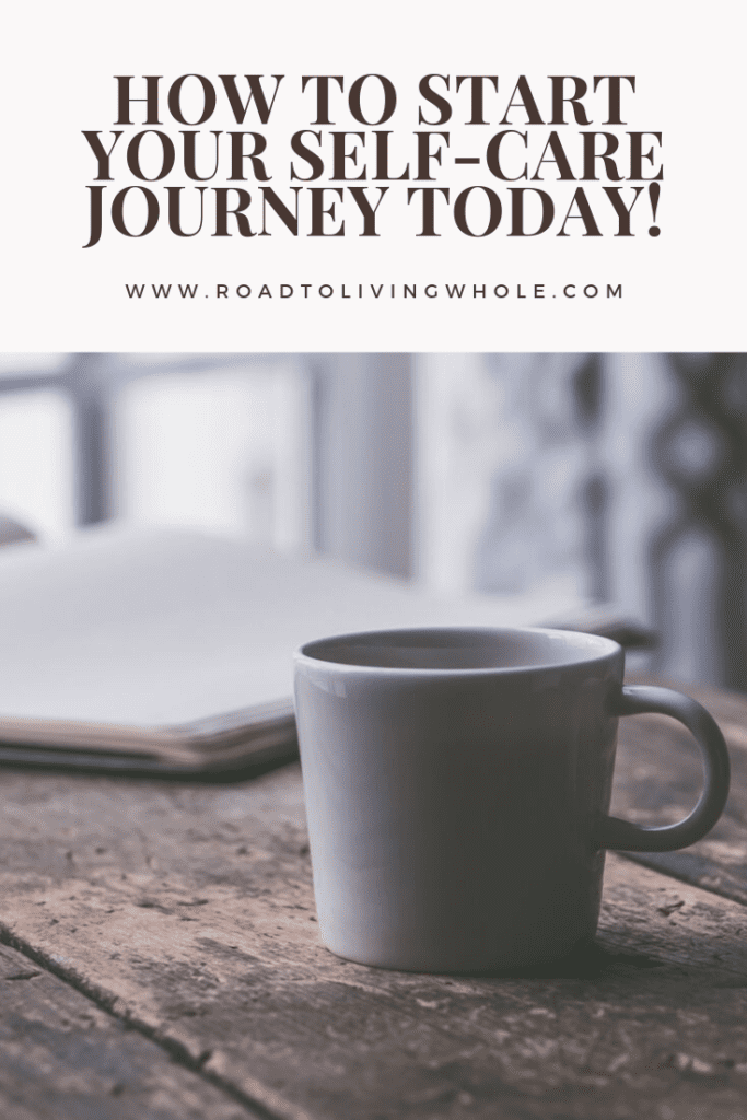 How to Start Your Self-Care Journey Today!