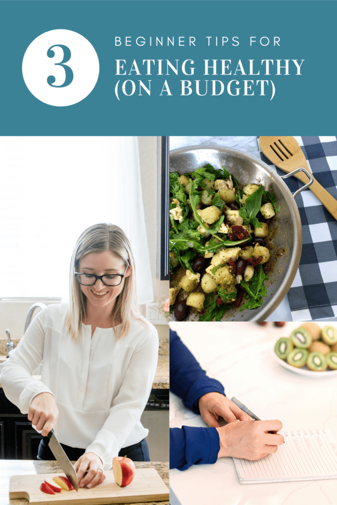 3 beginner tips for eating healthy on a budget