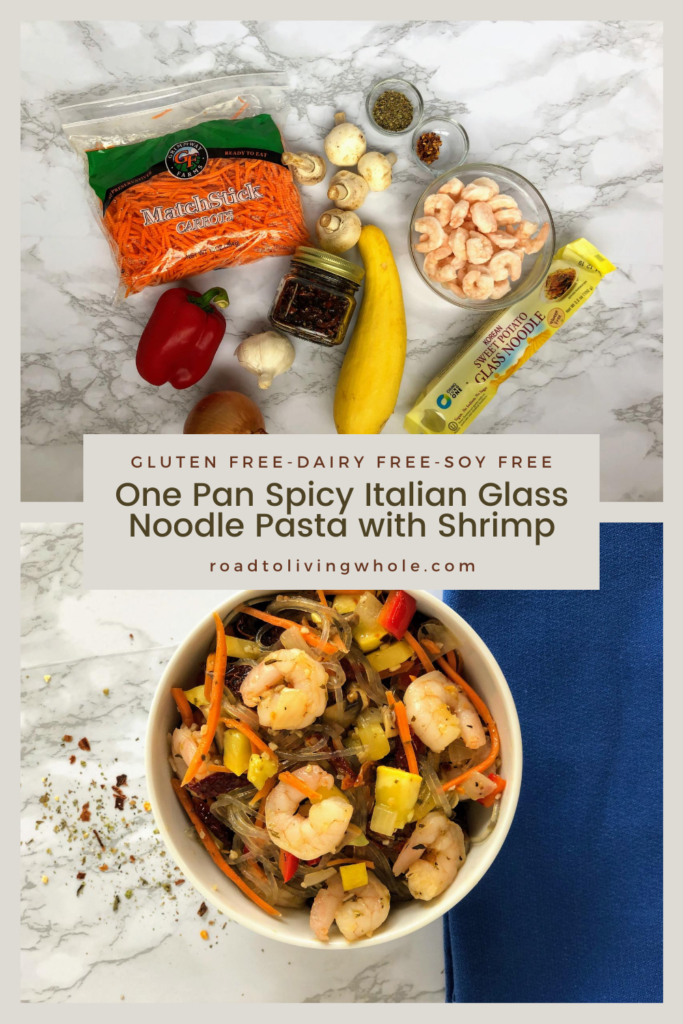 One Pan Spicy Italian Glass Noodle Pasta with Shrimp