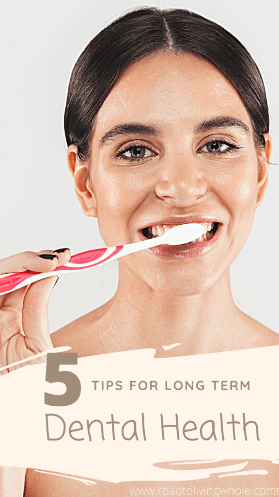 tips for long term dental health
