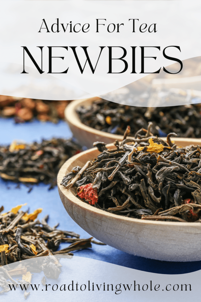 Advice to tea newbies