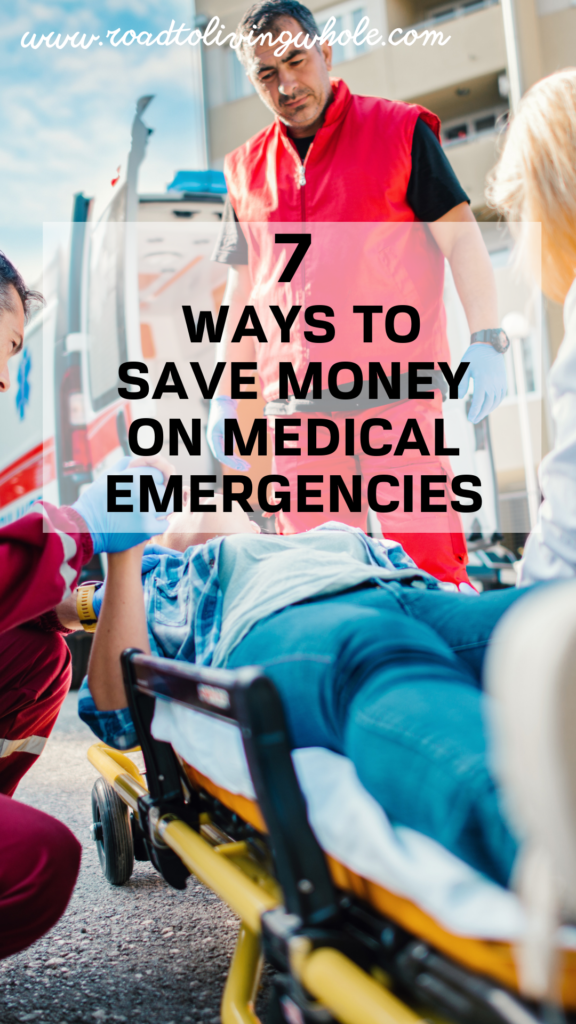 7 Ways to Save Money on Medical Emergencies