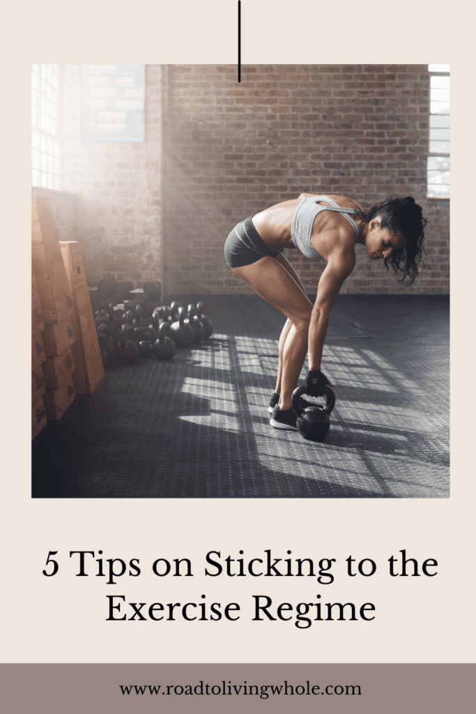 5 Tips on Sticking to the Exercise Regime